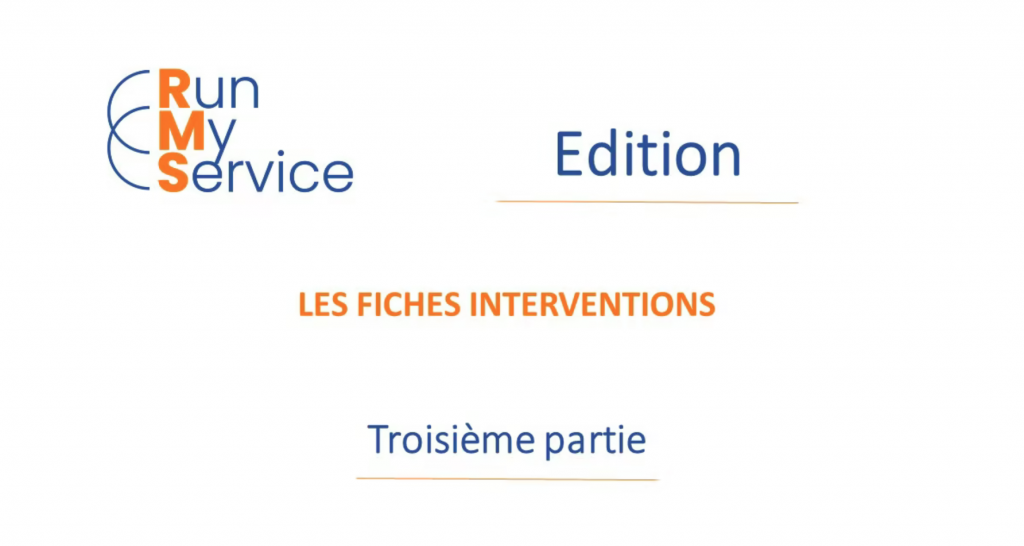 La fiche intervention (3/3)